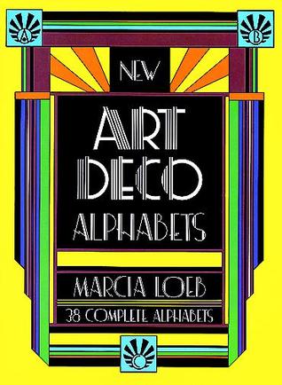 New Art Deco Alphabets (Dover Pictorial Archive Series)