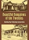 Beautiful Bungalows of the Twenties (Dover Architecture)