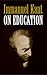 On Education by Immanuel Kant