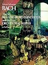 The Six Brandenburg Concertos and the Four Orchestral Suites in Full Score (Dover Orchestral Music Scores)