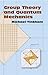 Group Theory and Quantum Me...