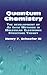 Quantum Chemistry: The Development of Ab Initio Methods in Molecular Electronic Structure Theory (Dover Books on Chemistry)