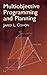 Multiobjective Programming and Planning (Dover Books on Computer Science)