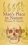 Man's Place in Nature (Dover Books on Biology) Man's Place in Nature (Dover Books on Biology)