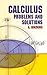 Calculus: Problems and Solutions (Dover Books on Mathematics)