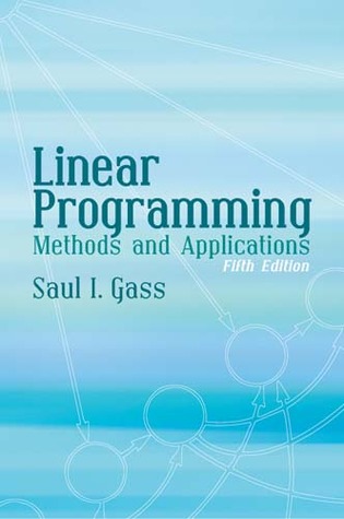Linear Programming: Methods and Applications (Paperback)
