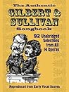 The Authentic Gilbert & Sullivan Songbook (Dover Opera Scores)