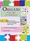 Origami Fun Kit for Beginners (Dover Fun Kits) Origami Fun Kit for Beginners (Dover Fun Kits)