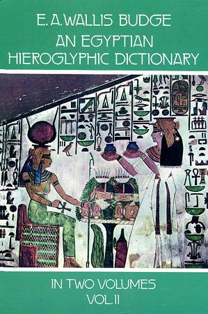 An Egyptian Hieroglyphic Dictionary, Vol. 2 (Paperback)