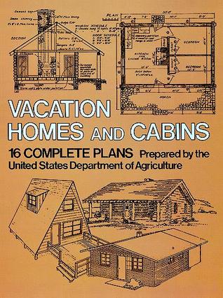 Vacation Homes and Log Cabins (Dover Crafts: Building & Construction)
