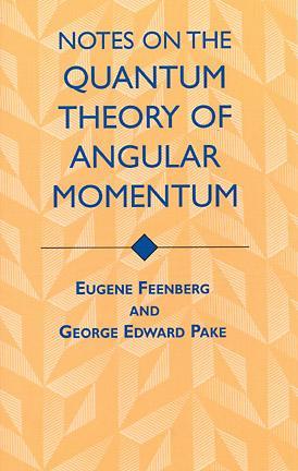 Notes on the Quantum Theory of Angular Momentum (Dover Books on Physics)