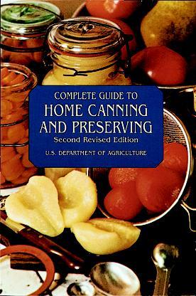 Complete Guide to Home Canning and Preserving (Paperback)
