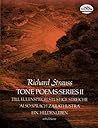 Tone Poems in Full Score, Series II: Till Eulenspiegels Lustige Streiche, also Sprach Zarathustra and Ein Heldenleben (Dover Orchestral Music Scores)