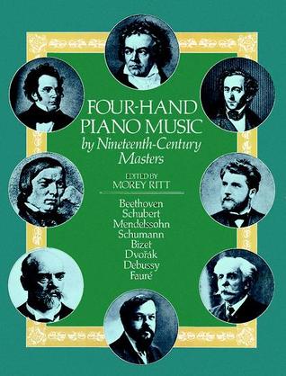 Four-Hand Piano Music by Nineteenth-Century Masters (Dover Classical Piano Music: Four Hands)