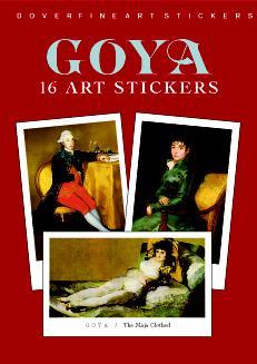 Goya: 16 Art Stickers (Dover Art Stickers)