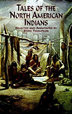 Tales of the North American Indians (Native American)