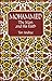 Mohammed: The Man and His F...