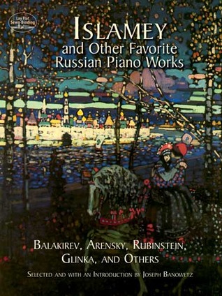 Islamey and Other Favorite Russian Piano Works (Dover Classical Piano Music)