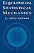 Equilibrium Statistical Mechanics (Dover Books on Physics)