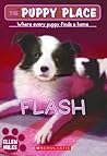 Flash (The Puppy Place, #6)