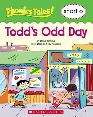 Todd's Odd Day (Phonics Tales!)