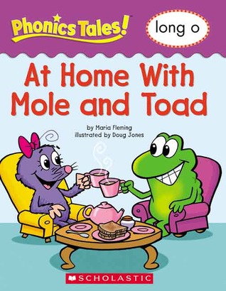 At Home with Mole and Toad (Phonics Tales!)