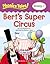Bert's Super Circus (Phonics Tales: Bossy r)