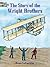 The Story of the Wright Brothers Coloring Book (Dover Planes Trains Automobiles Coloring)