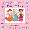Fairy Colors by Caroline Repchuk