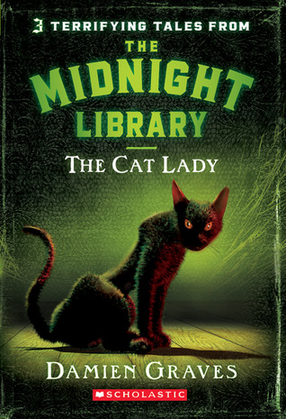 The Cat Lady (The Midnight Library, #4)