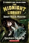 Shut Your Mouth