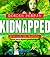 The Abduction (Kidnapped #1)
