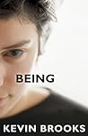 Being by Kevin Brooks