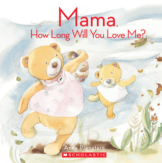 Mama, How Long Will You Love Me? (Paperback)