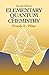 Elementary Quantum Chemistry