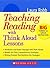 Teaching Reading With Think...