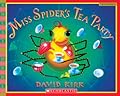 Miss Spider's Tea Party
