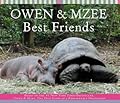 Owen And Mzee: Best Friends
