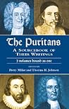 The Puritans: A Sourcebook of Their Writings