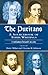 The Puritans: A Sourcebook of Their Writings