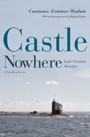Castle Nowhere: Lake-Country Sketches