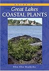 Guide to Great Lakes Coastal Plants by Ellen Elliott Weatherbee