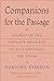Companions for the Passage: Stories of the Intimate Privilege of Accompanying the Dying