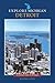 Explore Michigan--Detroit (Insider's Guide to Michigan)