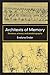 Architexts of Memory by Evelyne Ender