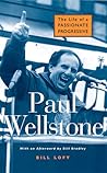 Paul Wellstone: The Life of a Passionate Progressive