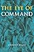 The Eye of Command