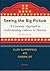 Seeing the Big Picture, Revised Edition: A Cinematic Approach to Understanding Cultures in America