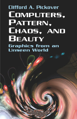 Computers, Pattern, Chaos, and Beauty (Paperback)