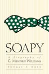 Soapy: A Biography of G. Mennen Williams Soapy: A Biography of G. Mennen Williams